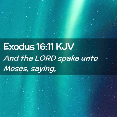 Exodus 16:11 KJV Free Bible Images