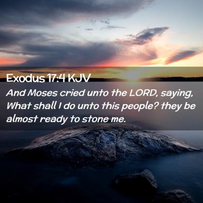 Exodus 17:4 KJV Free Bible Images