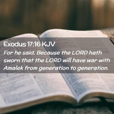 Exodus 17:16 KJV Free Bible Images