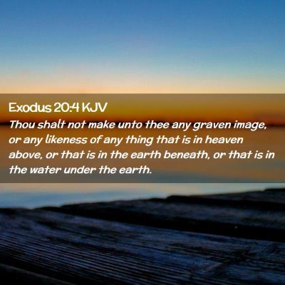 Exodus 20:4 KJV Free Bible Images