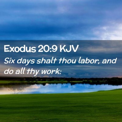 Exodus 20:9 KJV Free Bible Images