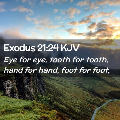 Exodus 21:24 KJV Free Bible Images