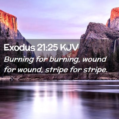 Exodus 21:25 KJV Free Bible Images