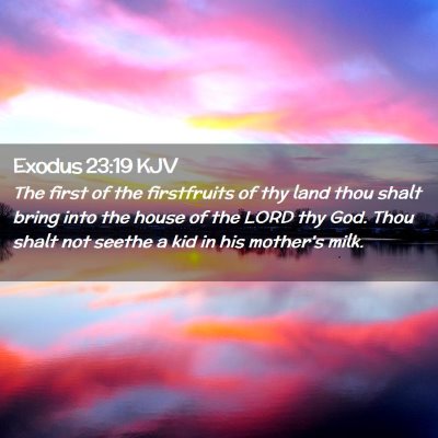 Exodus 23:19 KJV Free Bible Images