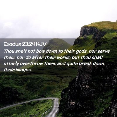 Exodus 23:24 KJV Free Bible Images