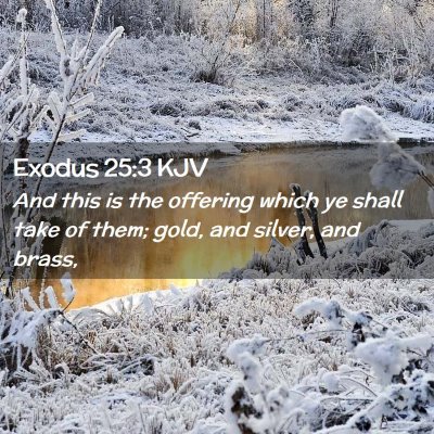 Exodus 25:3 KJV Free Bible Images