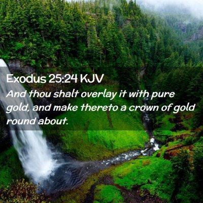 Exodus 25:24 KJV Free Bible Images