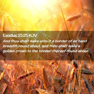 Exodus 25:25 KJV Free Bible Images