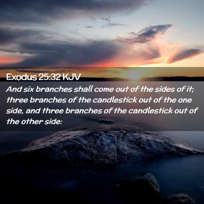 Exodus 25:32 KJV Free Bible Images