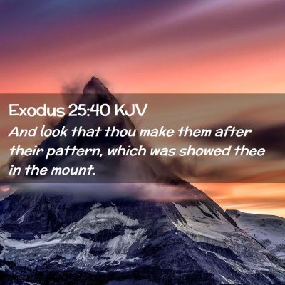 Exodus 25:40 KJV Free Bible Images