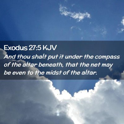 Exodus 27:5 KJV Free Bible Images