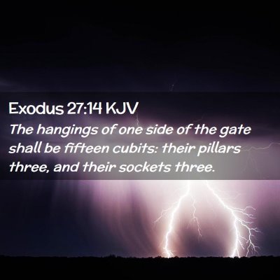 Exodus 27:14 KJV Free Bible Images