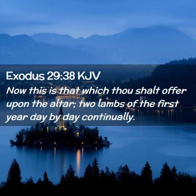 Exodus 29:38 KJV Free Bible Images