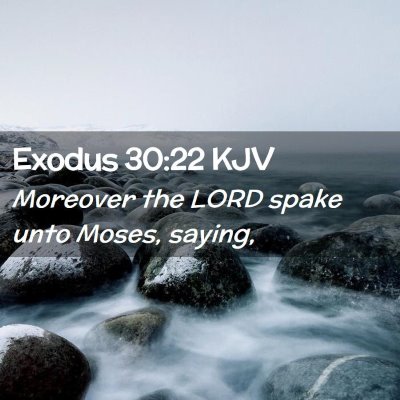 Exodus 30:22 KJV Free Bible Images