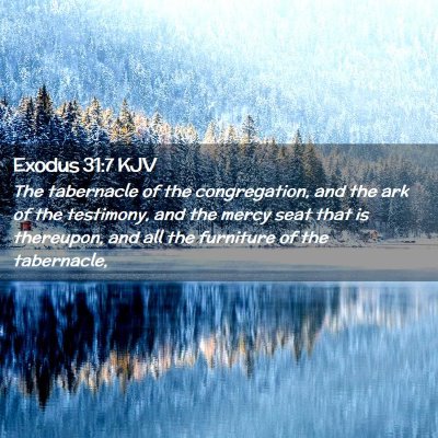 Exodus 31:7 KJV Free Bible Images