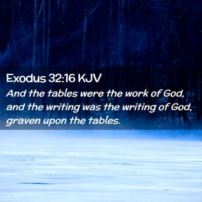 Exodus 32:16 KJV Free Bible Images