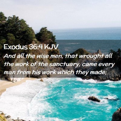 Exodus 36:4 KJV Free Bible Images