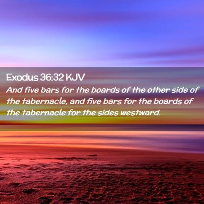 Exodus 36:32 KJV Free Bible Images