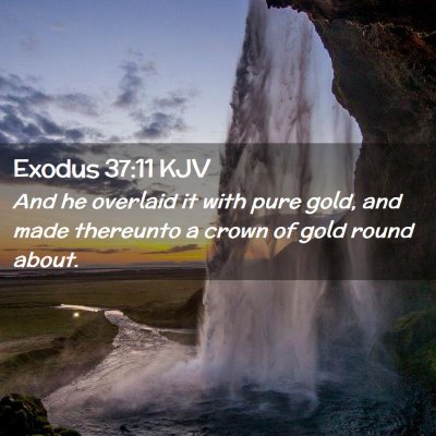 Exodus 37:11 KJV Free Bible Images