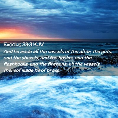 Exodus 38:3 KJV Free Bible Images