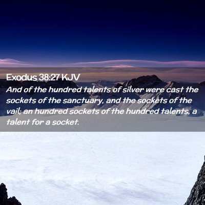 Exodus 38:27 KJV Free Bible Images