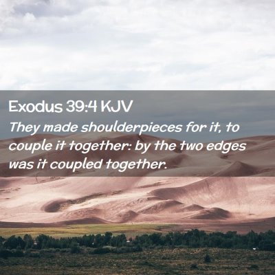 Exodus 39:4 KJV Free Bible Images