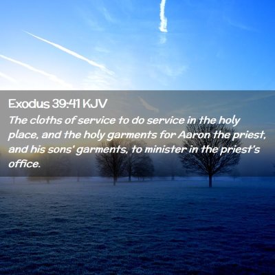 Exodus 39:41 KJV Free Bible Images