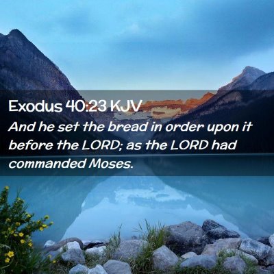 Exodus 40:23 KJV Free Bible Images