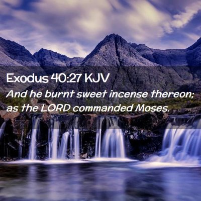 Exodus 40:27 KJV Free Bible Images