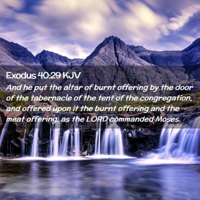 Exodus 40:29 KJV Free Bible Images