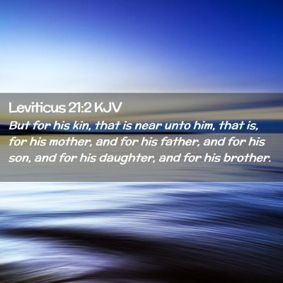 Leviticus 21:2 KJV Free Bible Images