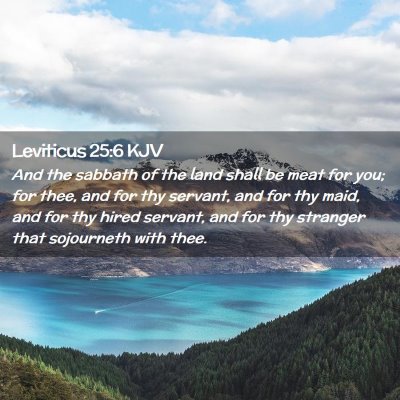 Leviticus 25:6 KJV Free Bible Images