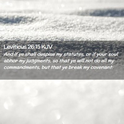 Leviticus 26:15 KJV Free Bible Images