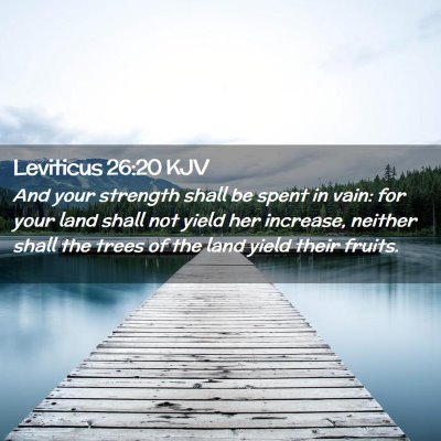 Leviticus 26:20 KJV Free Bible Images