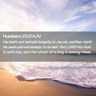 Numbers 23:21 KJV Free Bible Images