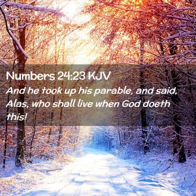 Numbers 24:23 KJV Free Bible Images