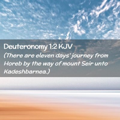 Deuteronomy 1:2 KJV Free Bible Images