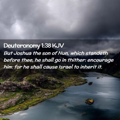 Deuteronomy 1:38 KJV Free Bible Images