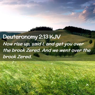 Deuteronomy 2:13 KJV Free Bible Images