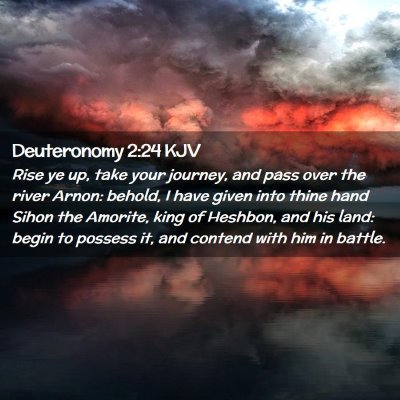 Deuteronomy 2:24 KJV Free Bible Images