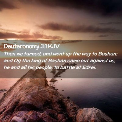 Deuteronomy 3:1 KJV Free Bible Images