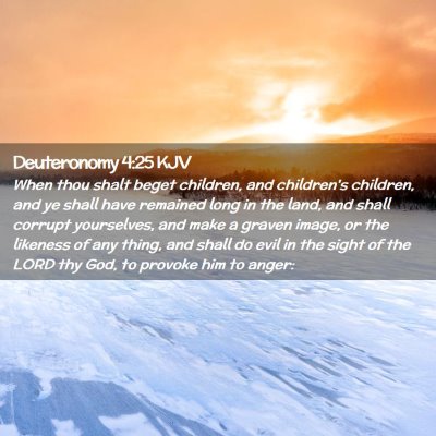 Deuteronomy 4:25 KJV Free Bible Images