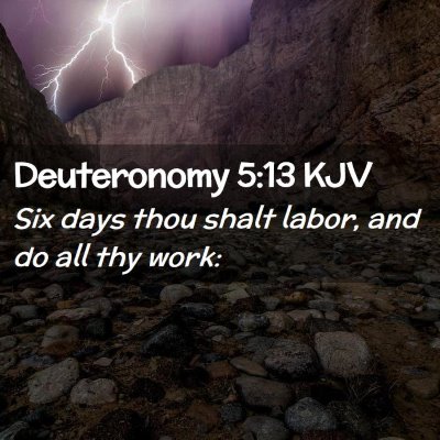 Deuteronomy 5:13 KJV Free Bible Images