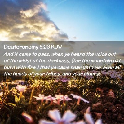 Deuteronomy 5:23 KJV Free Bible Images