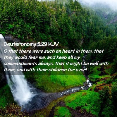 Deuteronomy 5:29 KJV Free Bible Images