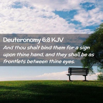 Deuteronomy 6:8 KJV Free Bible Images