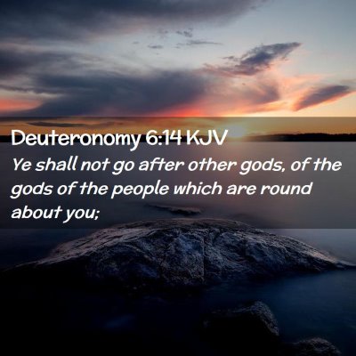 Deuteronomy 6:14 KJV Free Bible Images