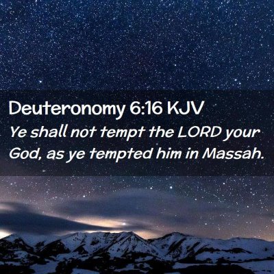 Deuteronomy 6:16 KJV Free Bible Images