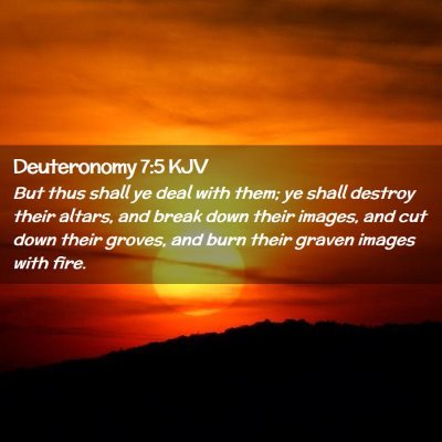 Deuteronomy 7:5 KJV Free Bible Images