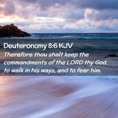 Deuteronomy 8:6 KJV Free Bible Images